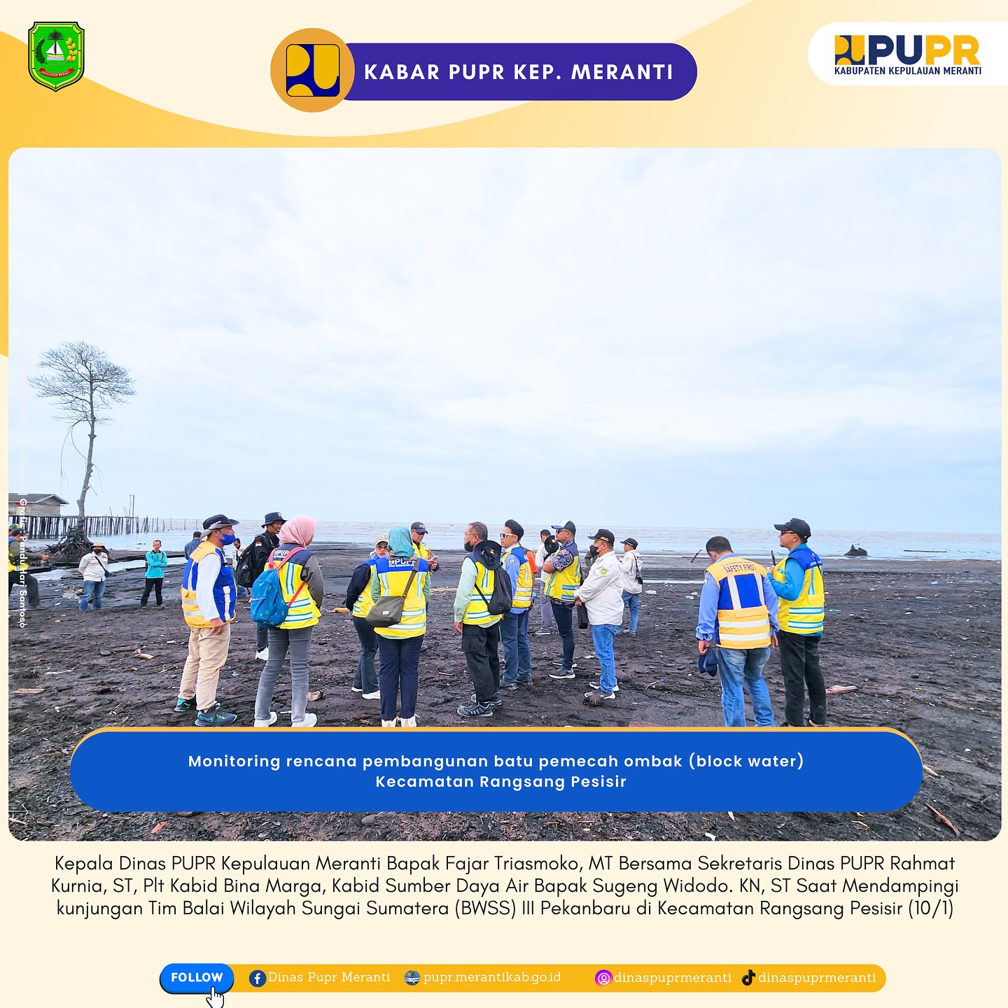 Monitoring Rencana Pembangunan Batu Pemecah Ombak (Block Water) Kecamatan Rangsang Pesisir