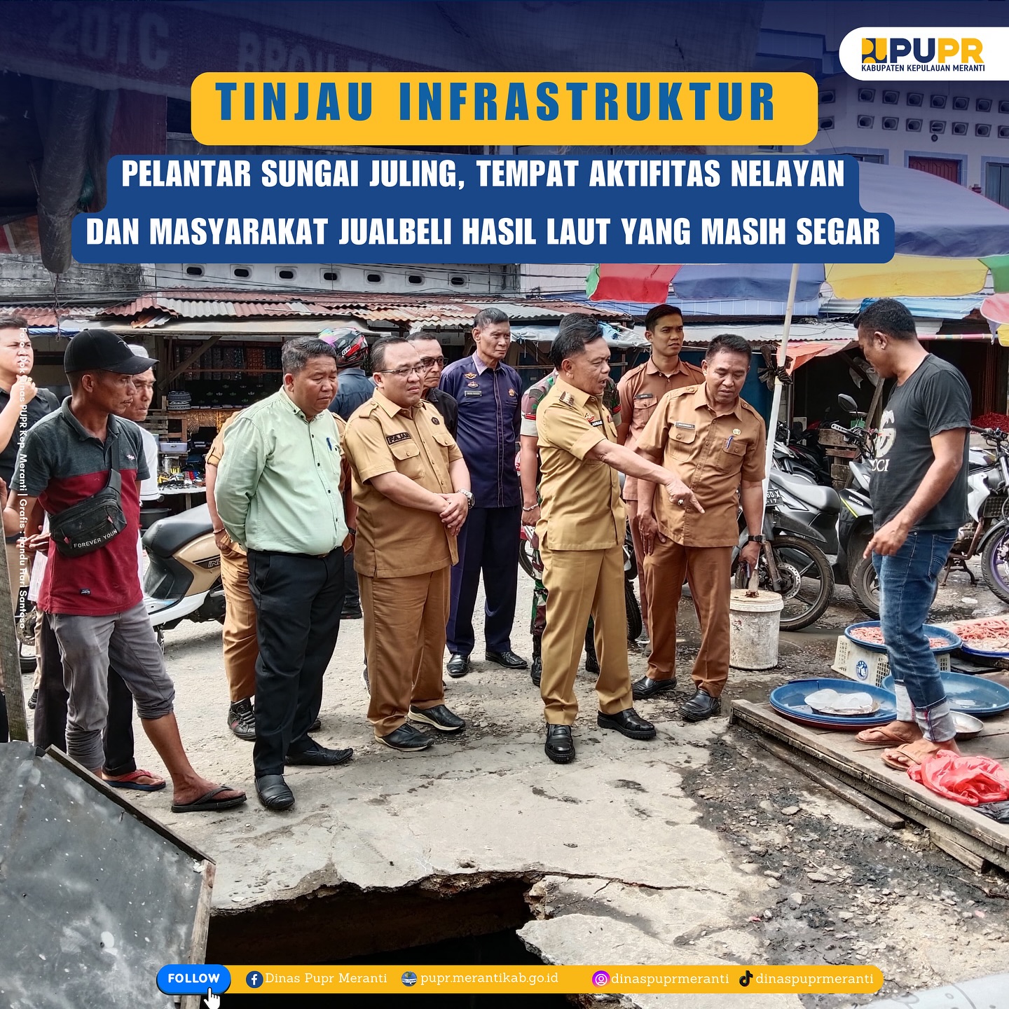 Peninjauan Infrastruktur Pelantar Sungai Juling, Tempat Aktifitas Nelayan Dan Masyarakat Jual Beli Hasil Laut Yang Masih Segar